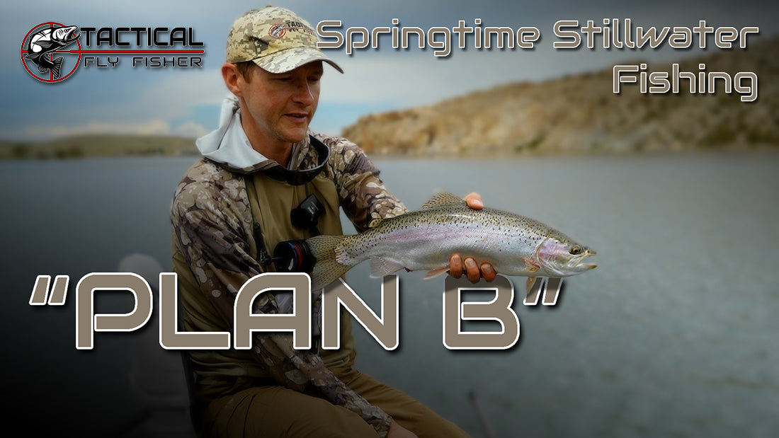 Two New Videos: Plan B and the Fly Fishing Buffet Series – Tactical Fly  Fisher