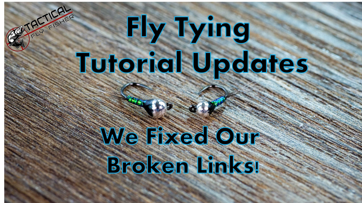 Updated Materials Links for Fly Tying Tutorials – Tactical Fly Fisher